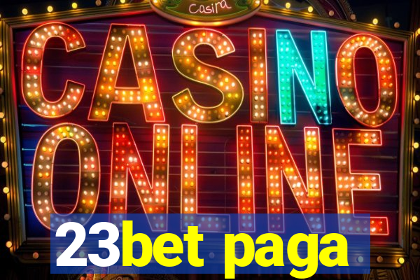 23bet paga